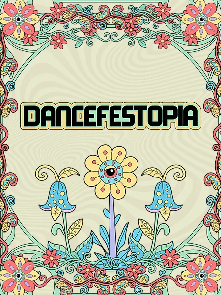 Dancefestopia — event flyer