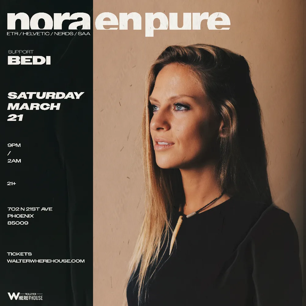Nora En Pure, Bedi – Phoenix – Mar 21 | Edmtrain