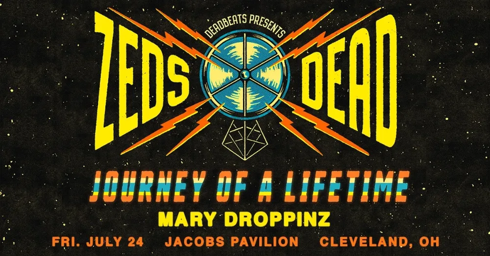 Zeds Dead, Mary Droppinz – Cleveland – Jul 24 | Edmtrain