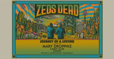 Zeds Dead, Mary Droppinz – Cleveland – Jul 24 | Edmtrain