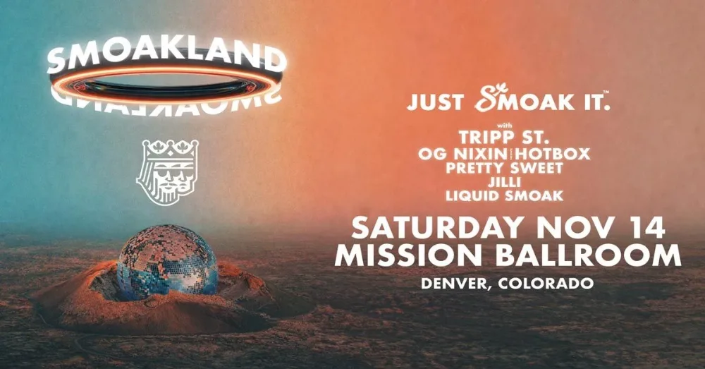 Smoakland, Tripp St., OG Nixin, JiLLi, Hotboxx, Pretty Sweet (USA), Smoakland (Liquid Smoak Set) — event flyer
