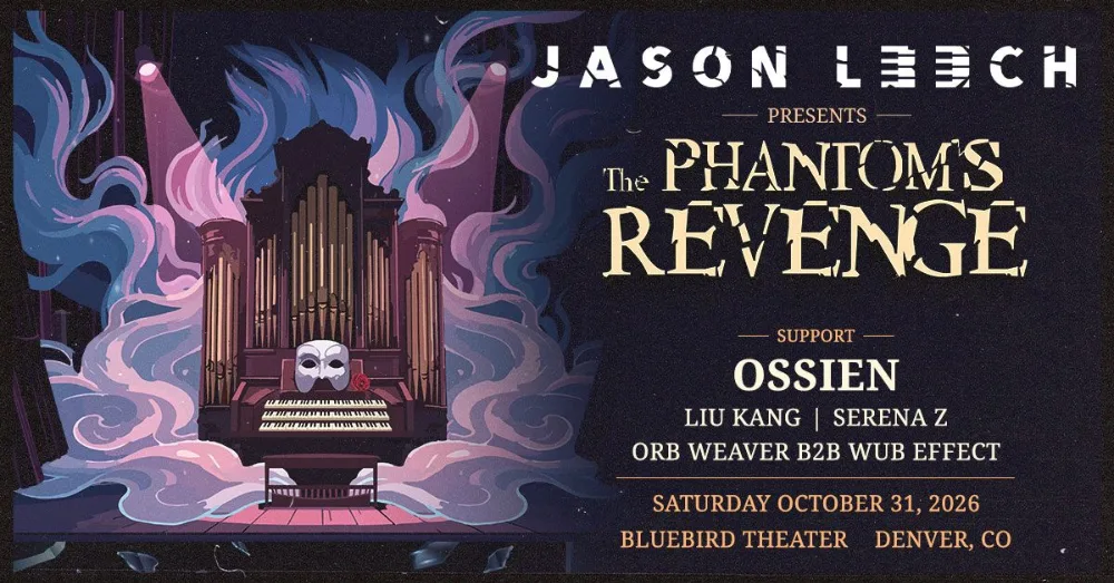 Jason Leech, OSSIEN, Liu Kang, Serena Z — event flyer