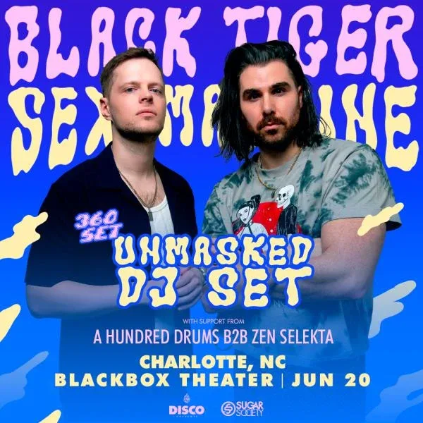 SPEND SOME TIME TOGETHER/BLACK MAGI Cレゲエ Black Tiger Sex Machine, Zen Selekta – Charlotte – Jun 20 | Edmtrain