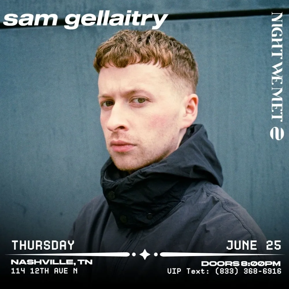 Sam Gellaitry – Nashville – Jun 25 | Edmtrain