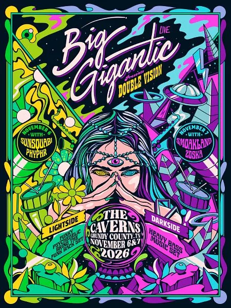 Big Gigantic, Sunsquabi, Phyphr — event flyer