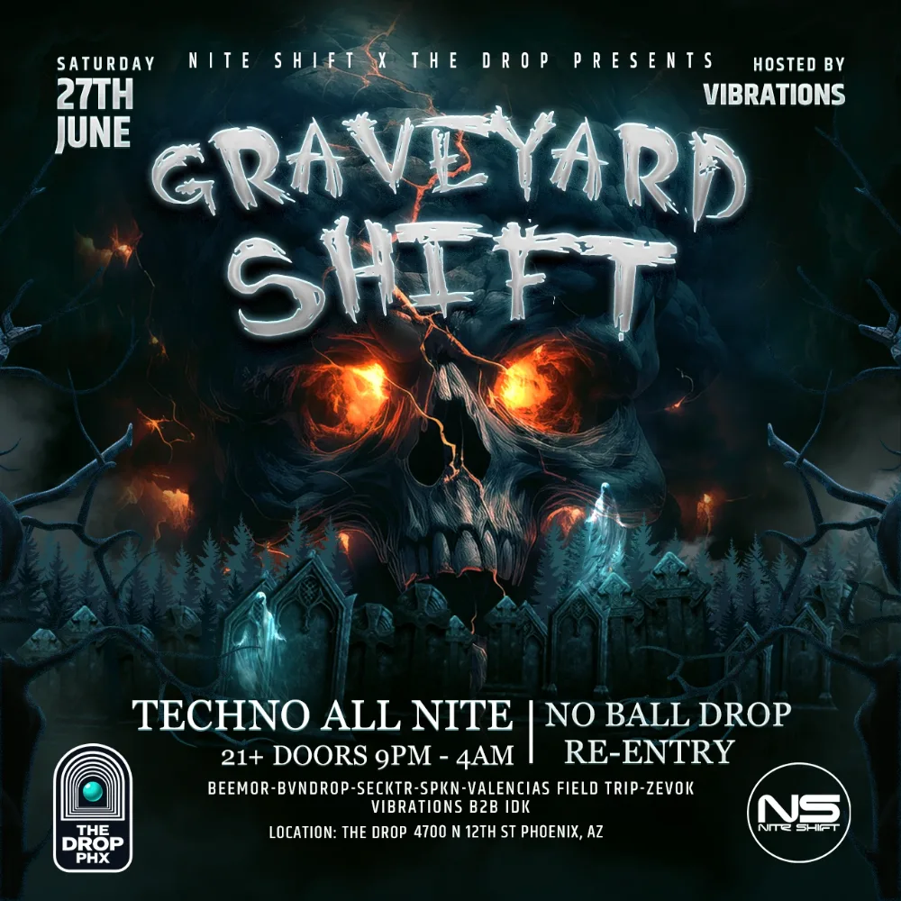 Graveyard Shift – Phoenix – Jun 27 | Edmtrain