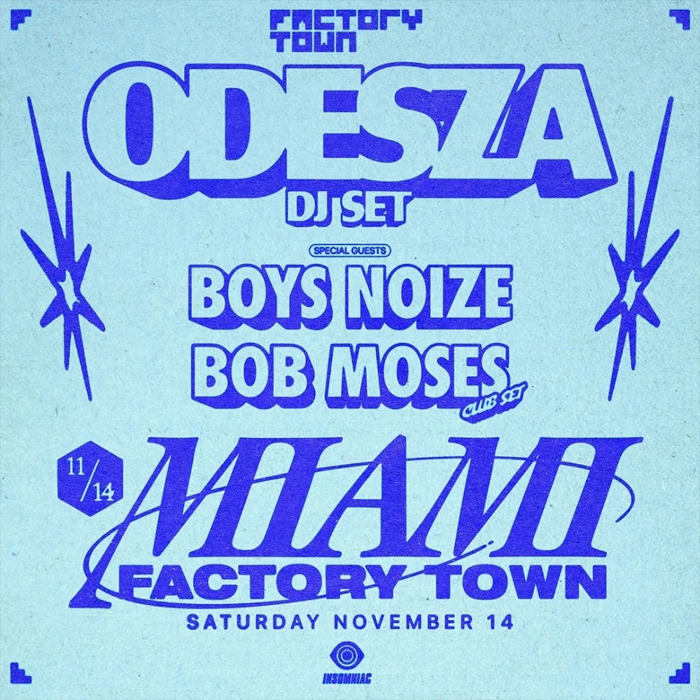ODESZA, Boys Noize, Bob Moses — event flyer