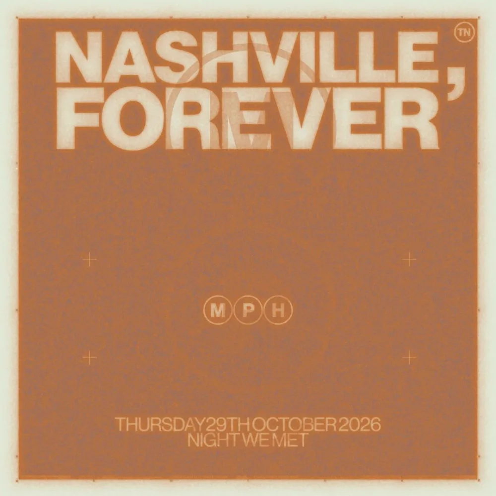 MPH – NASHVILLE, FOREVER — event flyer