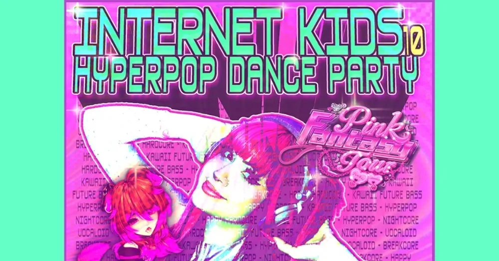INTERNET KIDS - Hyperpop Dance Party — event flyer