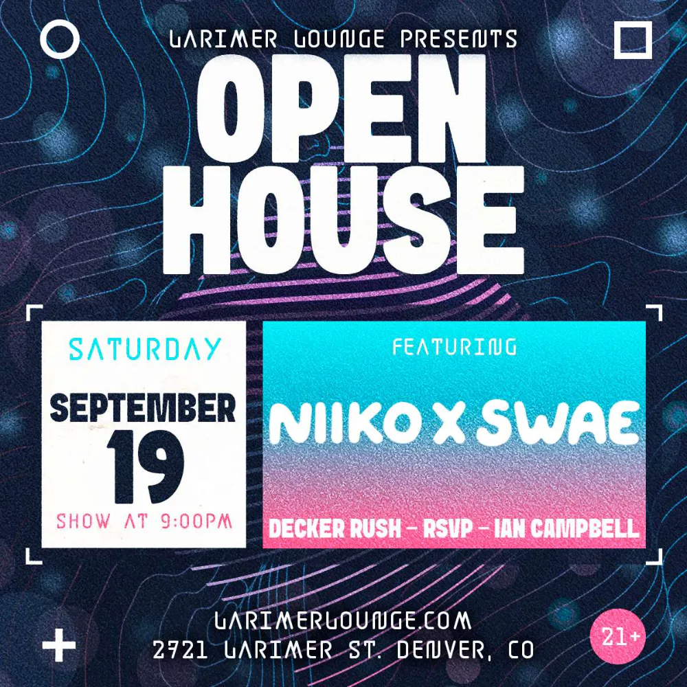 NIIKO X SWAE, Decker Rush, Ian Campbell — event flyer