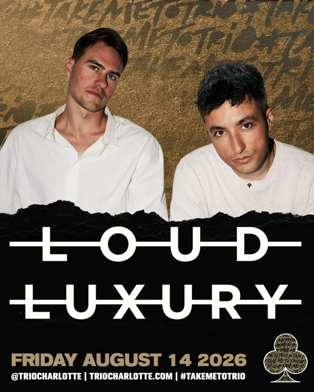 Loud Luxury — event flyer