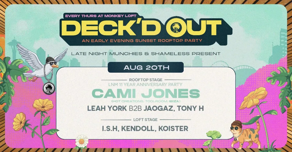 Deck'd Out #10 LNM & Shameless Pres. — event flyer