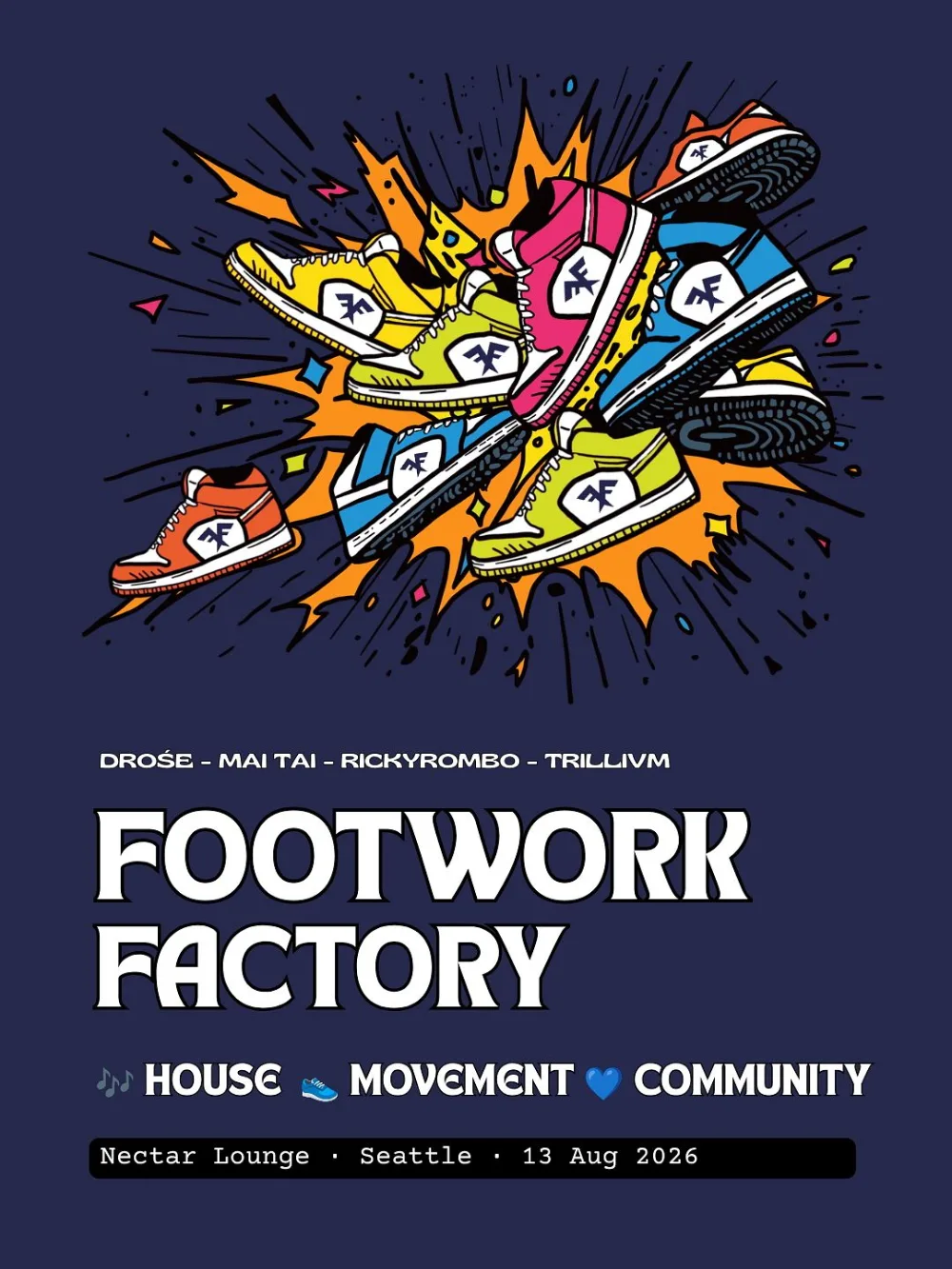 Footwork Factory 08.13 — event flyer