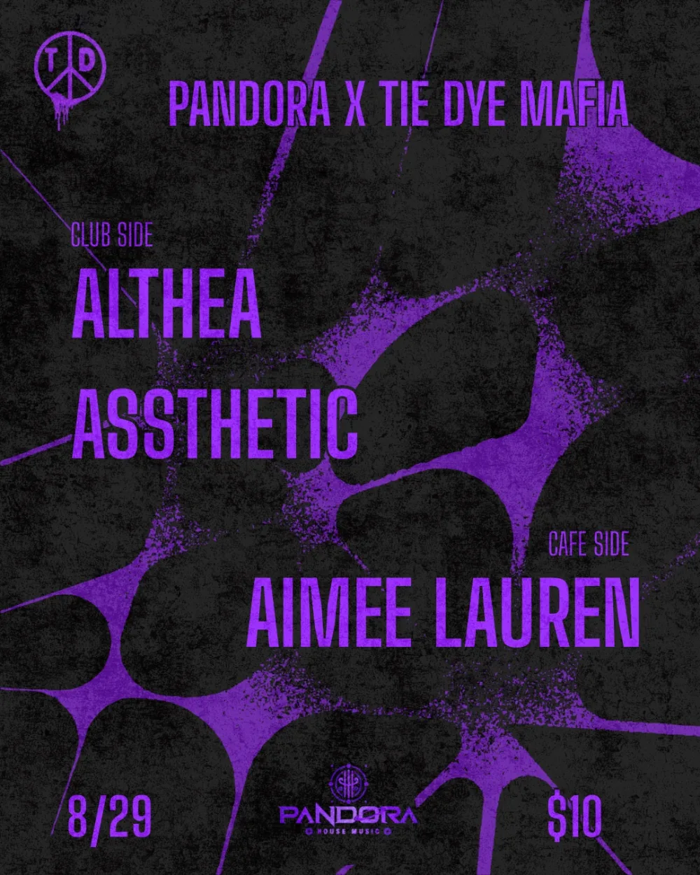 Tie Dye Mafia @ Pandora 002 — event flyer