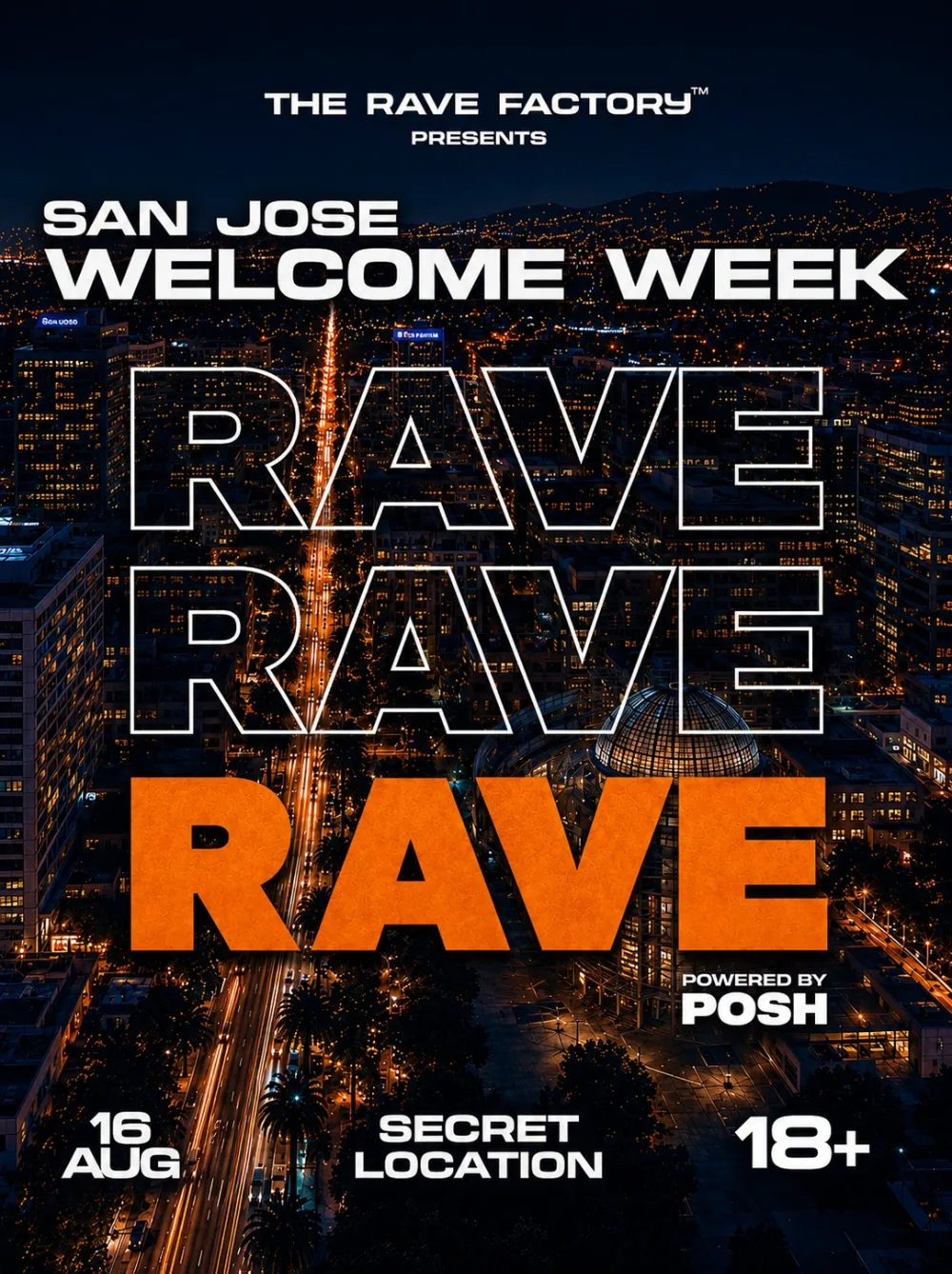 OFFICIAL SAN JOSE WELCOME WEEK RAVE — event flyer