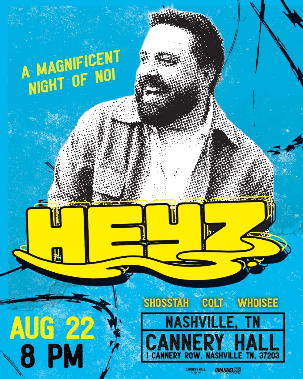 HEYZ, Shosstah, Colt, WHOiSEE — event flyer