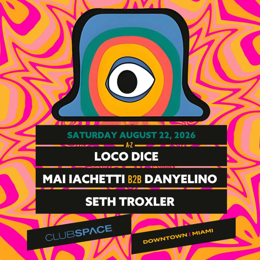 Loco Dice, Mai Iachetti, Danyelino, Seth Troxler — event flyer