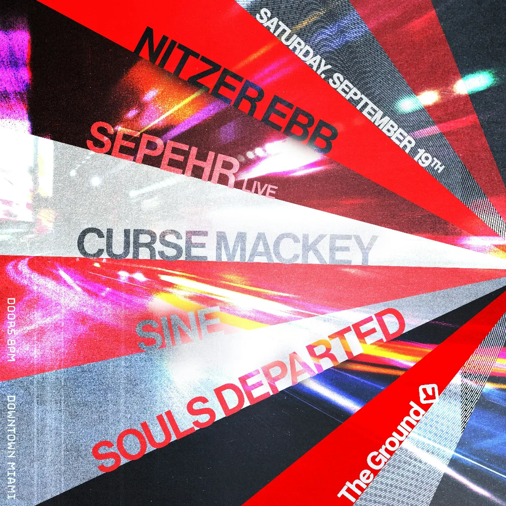 Nitzer Ebb, Sepehr, Souls Departed, Curse Mackey, Sine — event flyer