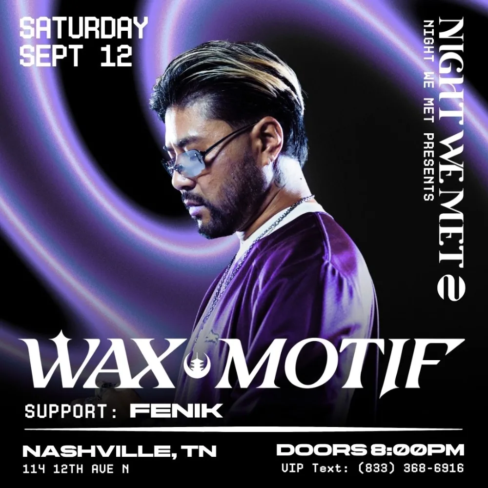 Wax Motif — event flyer