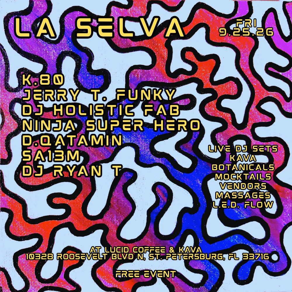 La Selva - Latin Afro Arab Tech Space House Disco:Holistic Fab,Ryan T,SA13M,Ninja Superhero,Dana Qatamin,K.80,Jerry T Funky