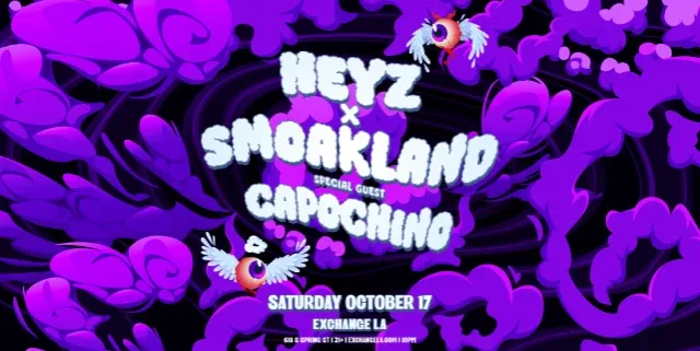 HEYZ, Smoakland, Capochino — event flyer