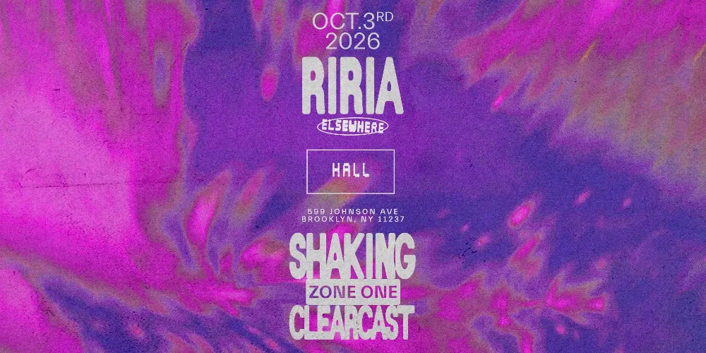 Riria, Clearcast, Shaking (LA) — event flyer