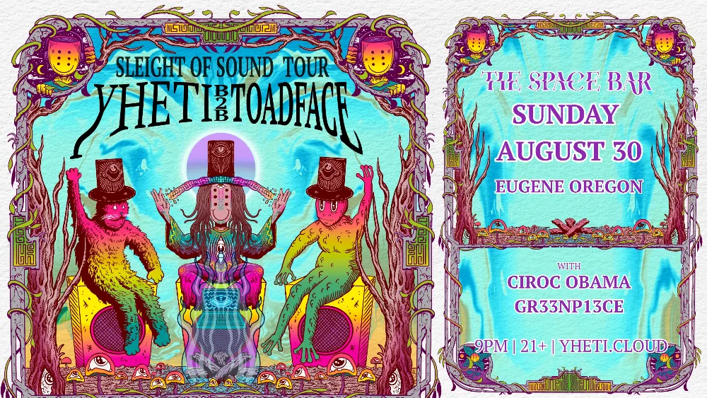 Yheti, Toadface, Ciroc Obama, GR33NP13CE — event flyer