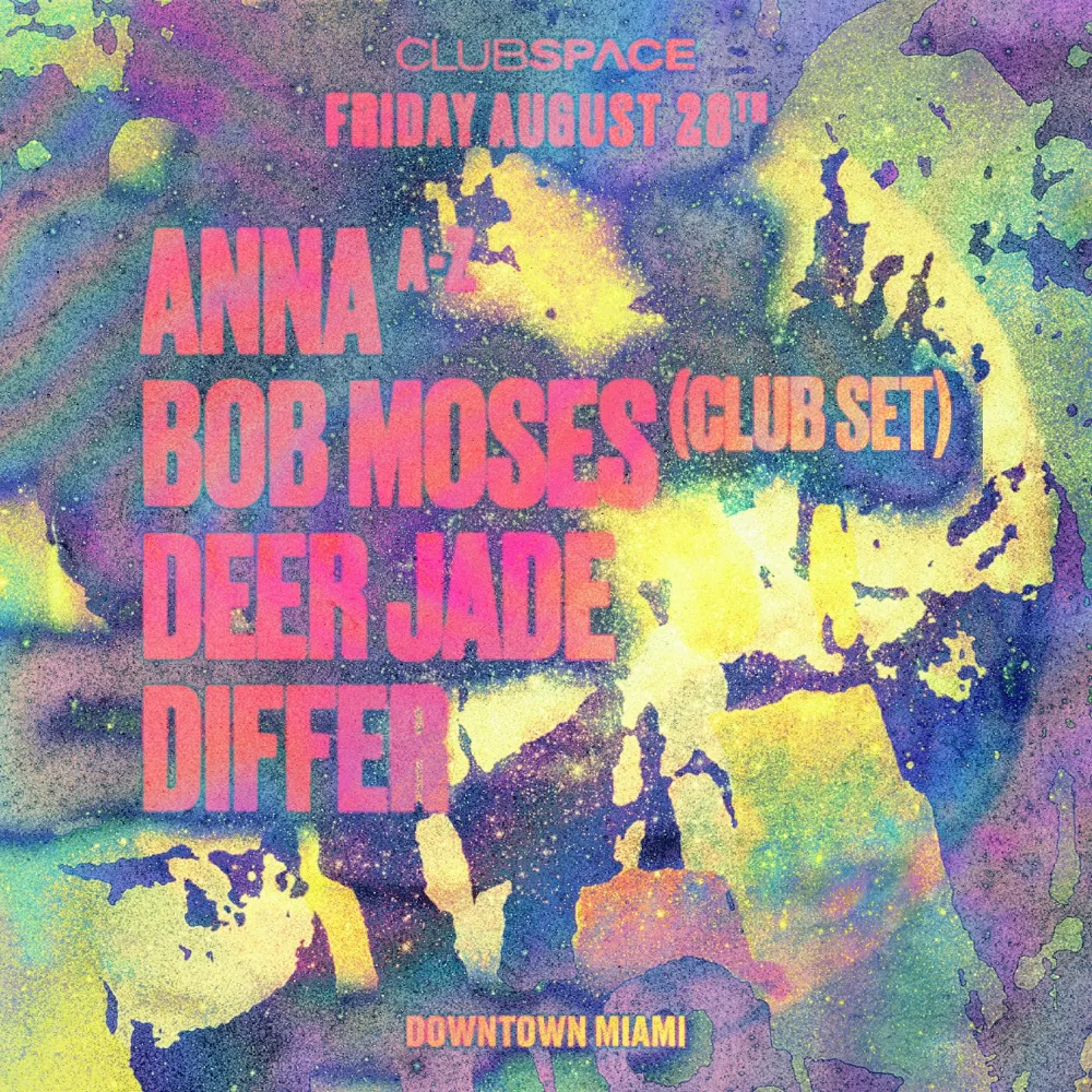 Bob Moses, ANNA, Deer Jade, DIFFER — event flyer