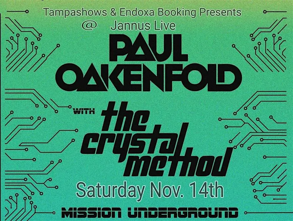 Paul Oakenfold, The Crystal Method — event flyer