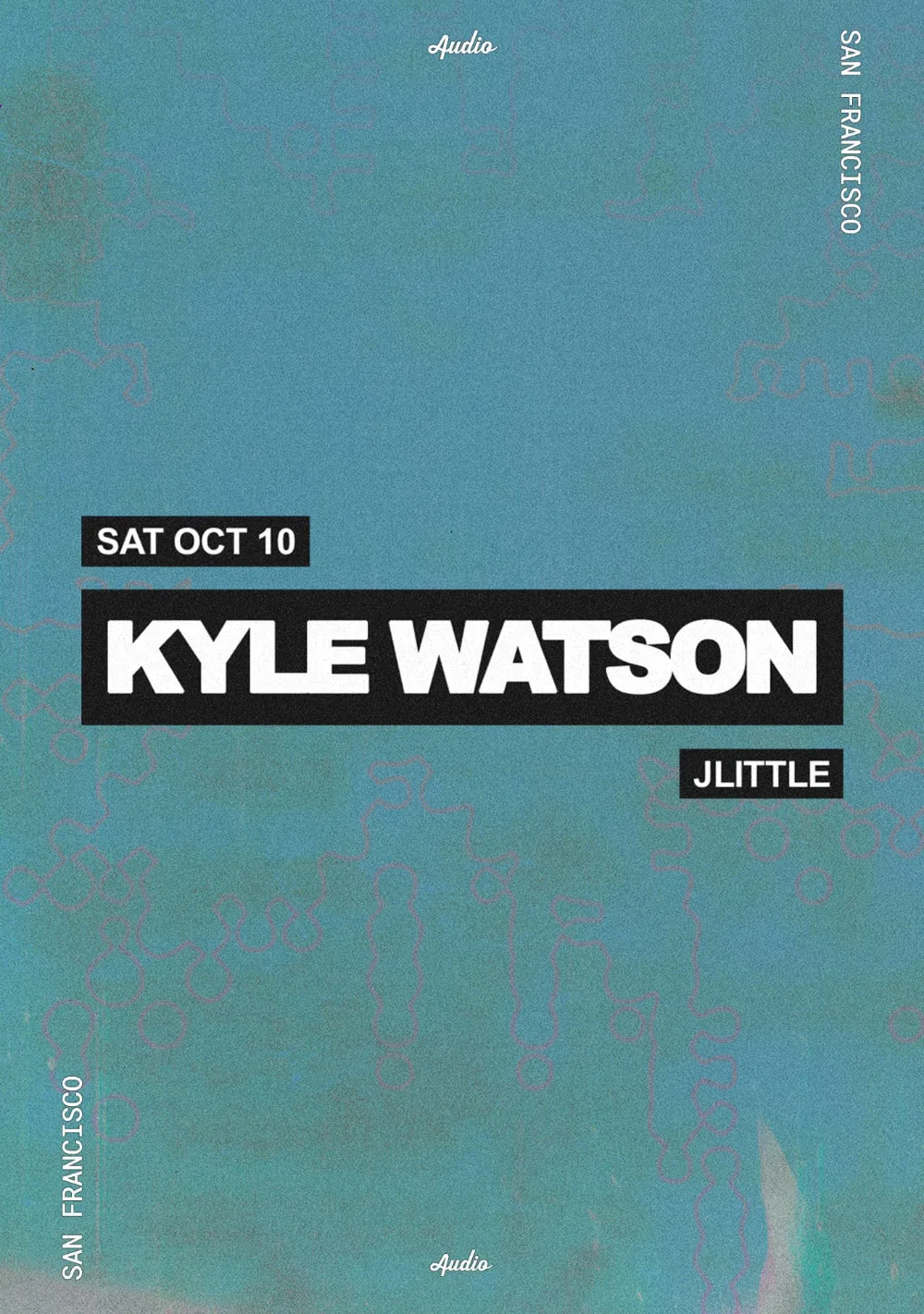Kyle Watson — event flyer