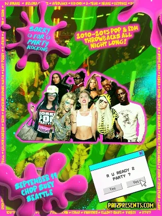 Sorry For Party Rocking — event flyer