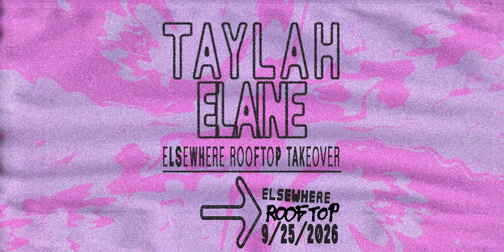 Taylah Elaine — event flyer