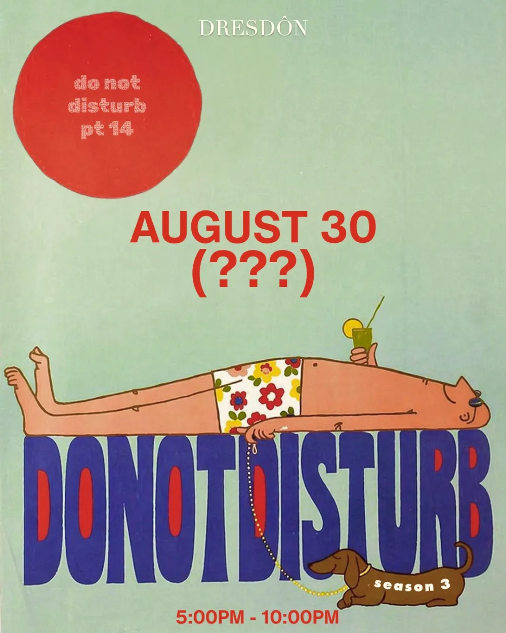 DO NOT DiSTURB PT 14 c/o — event flyer