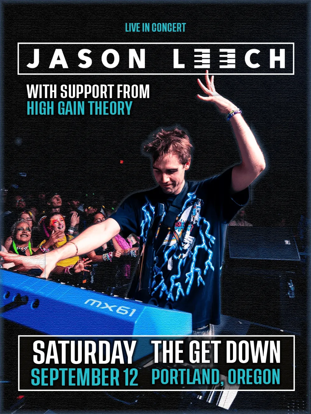 Jason Leech, High Gain Theory — event flyer