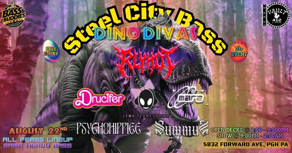 Steel City Bass - Dino Divas — event flyer
