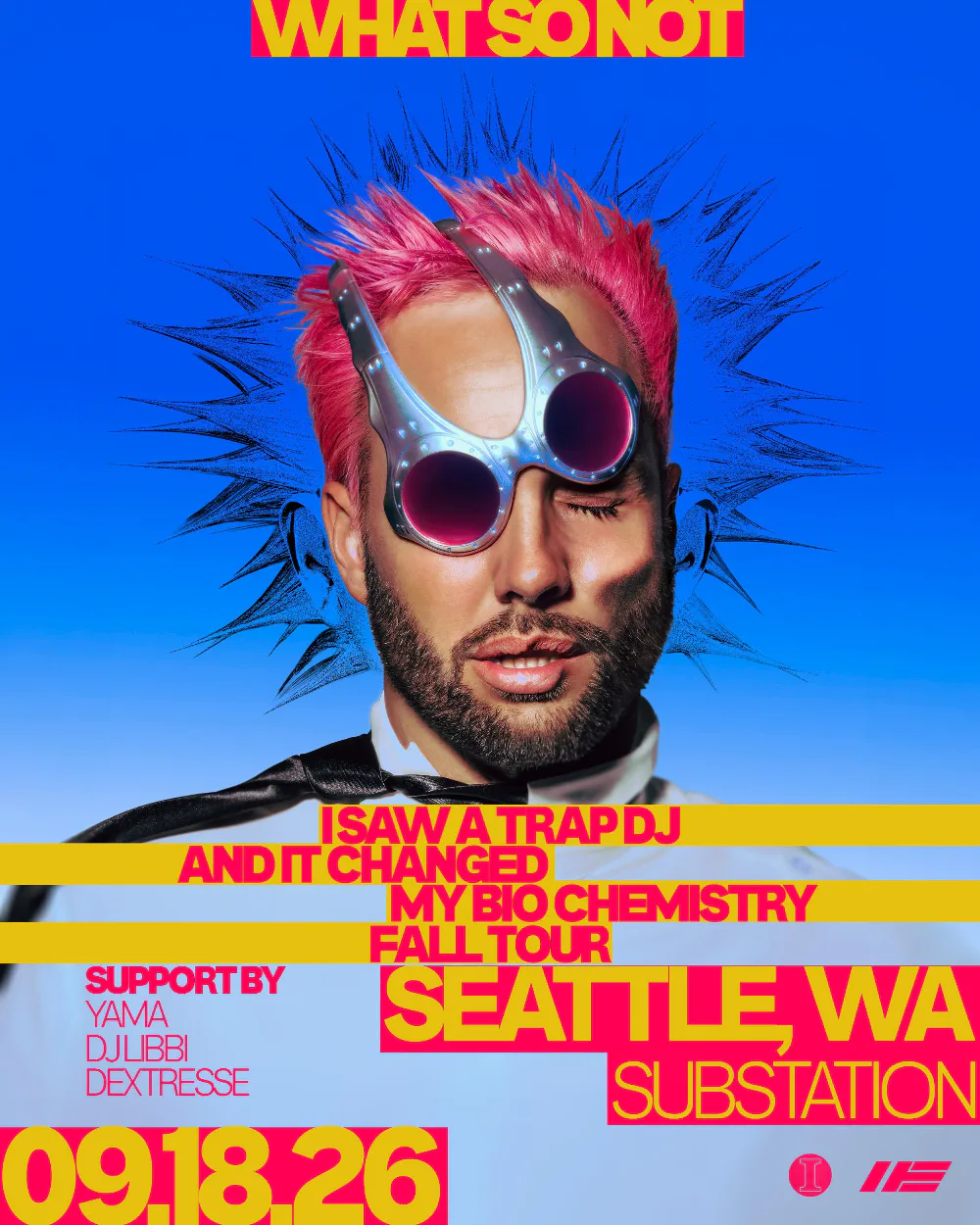 Event flyer for What So Not