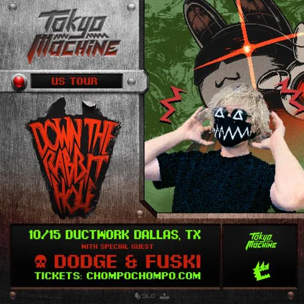 Tokyo Machine, Dodge & Fuski — event flyer
