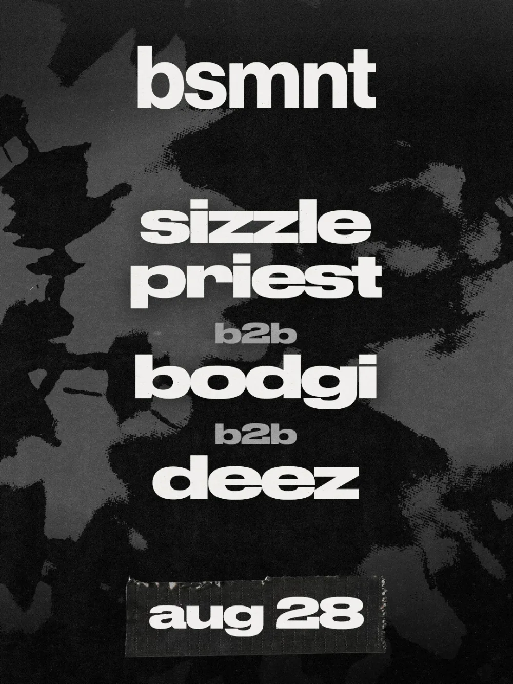 sizzle priest, Bodgi, DeeZ — event flyer