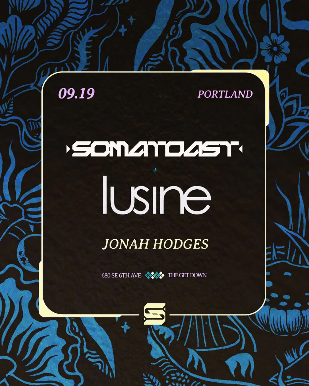 Lusine, Somatoast — event flyer