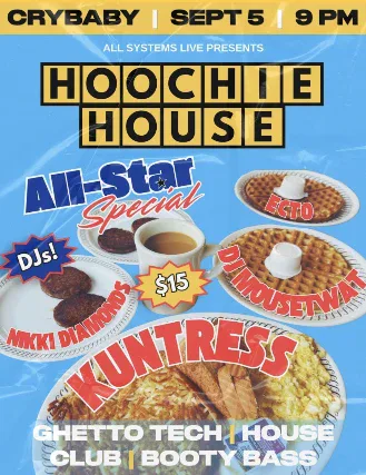 HOOCHIE HOUSE - All-Star Edition — event flyer