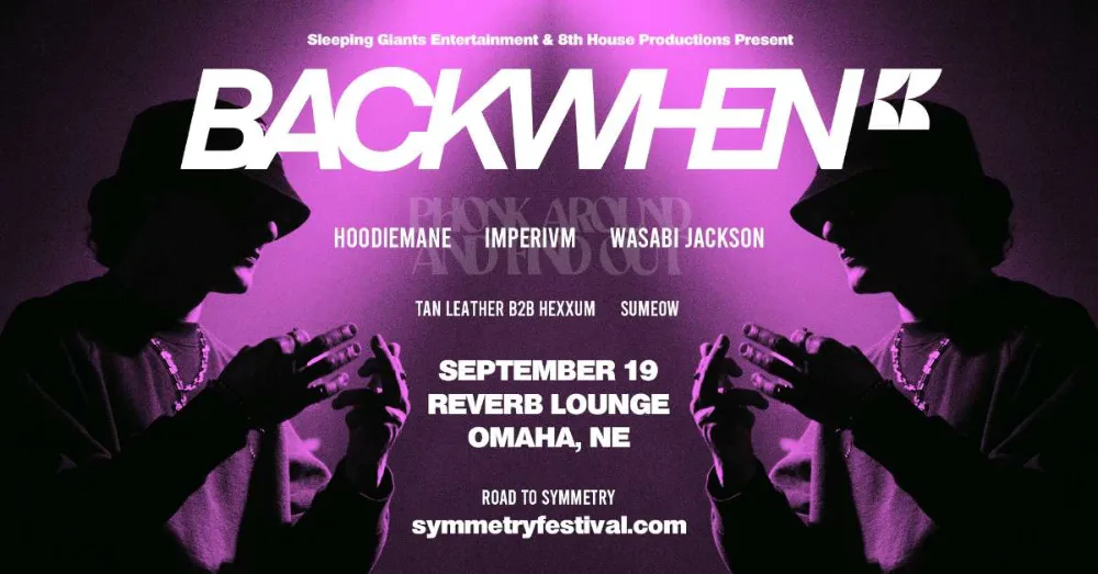 BACKWHEN, HOODIEMANE, Imperivm, Wasabi Jackson, Tan Leather, Hexxum, Sumyat — event flyer