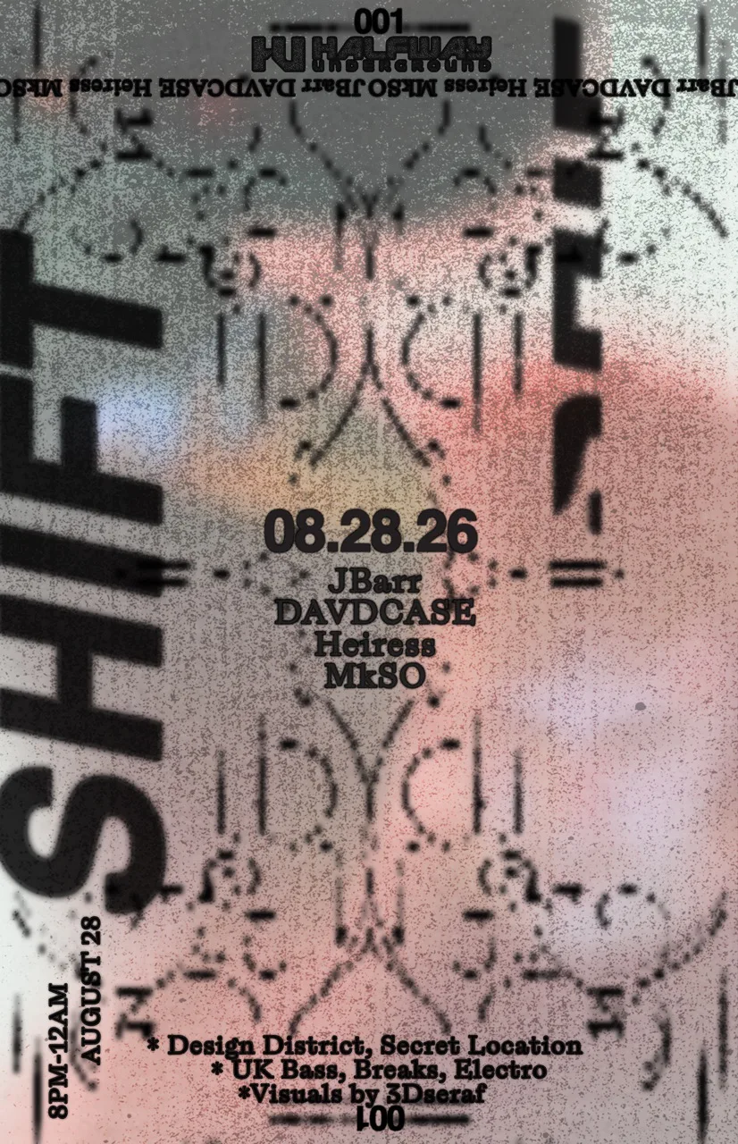 SHIFT 001 — event flyer