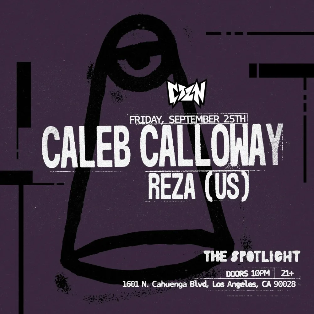Caleb Calloway, Reza — event flyer