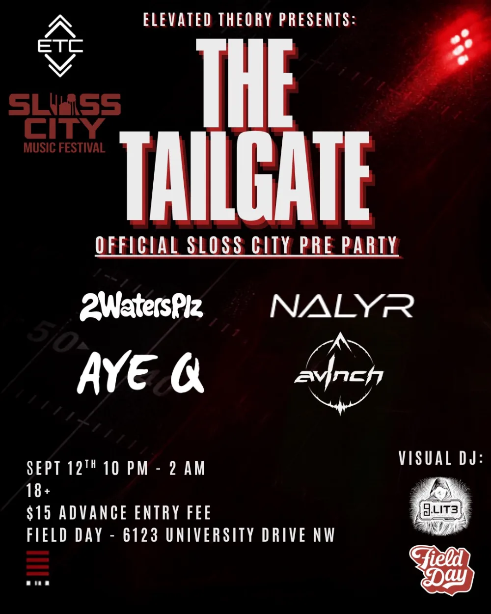 The Tailgate - Official Sloss City Pre Party — event flyer