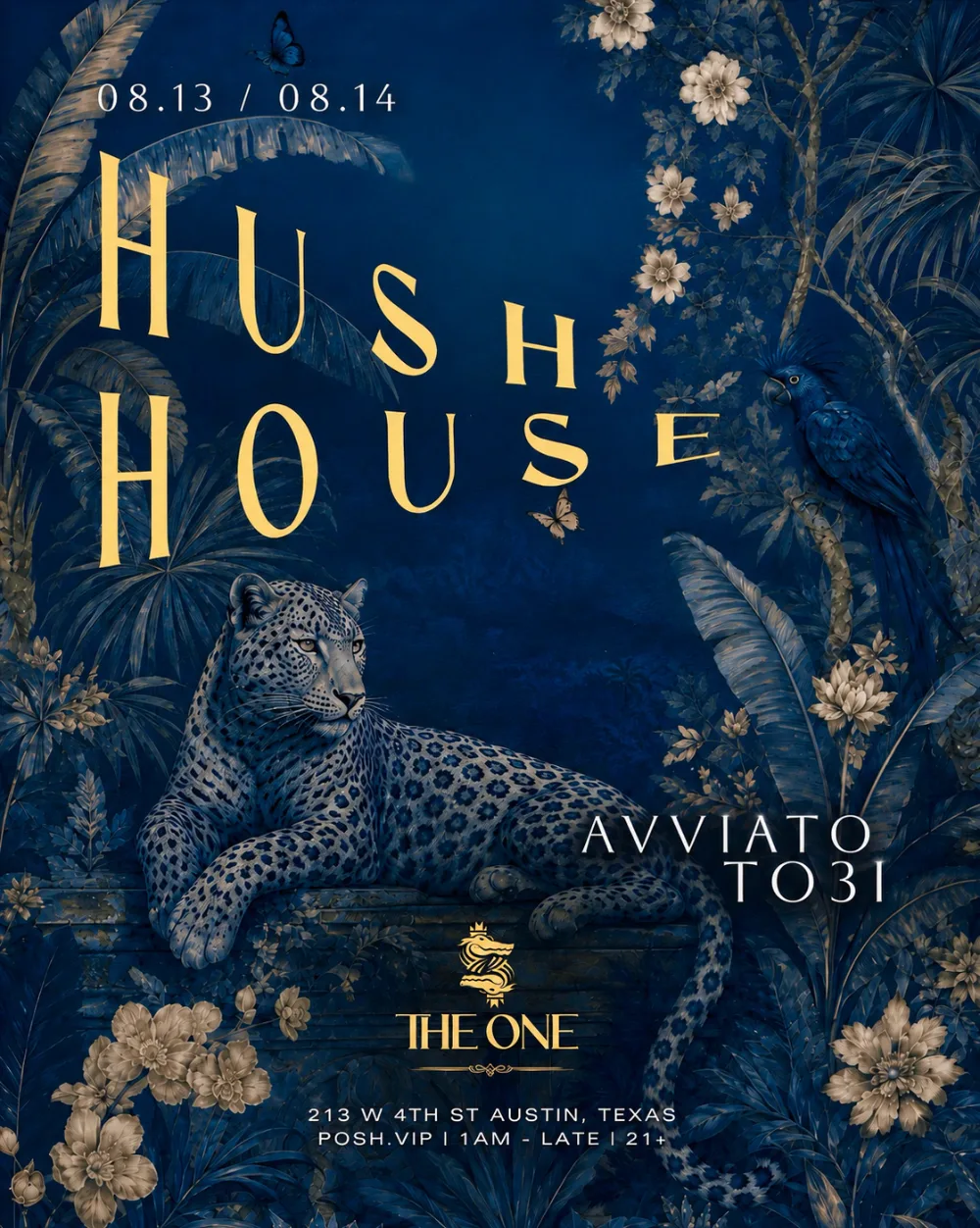 Hush House w/ Avviato and To3i at The One 08.13 / 08.14 — event flyer