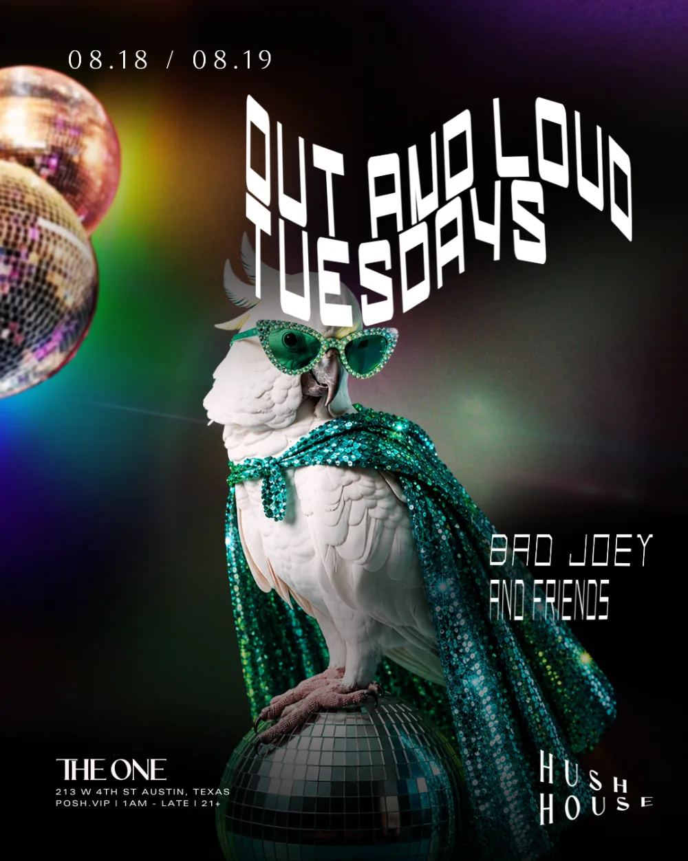 Hush House - Out and Loud Tuesdays at The One 08.18 / 08.19 — event flyer