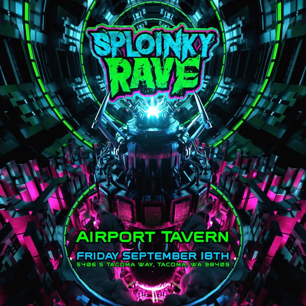 Sploinky Rave - Tacoma — event flyer