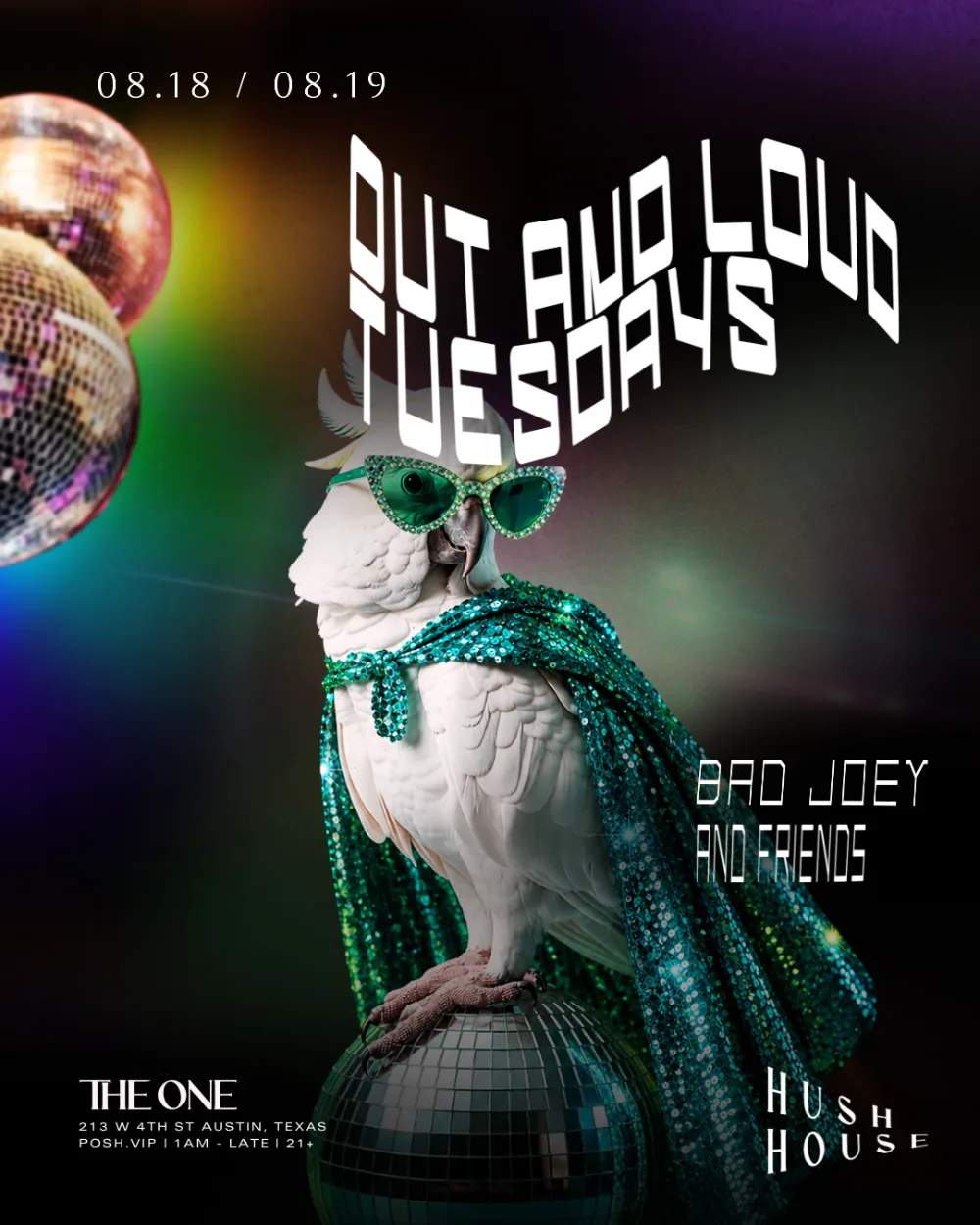 Hush House - Out and Loud Tuesdays at The One 08.18 / 08.19 — event flyer