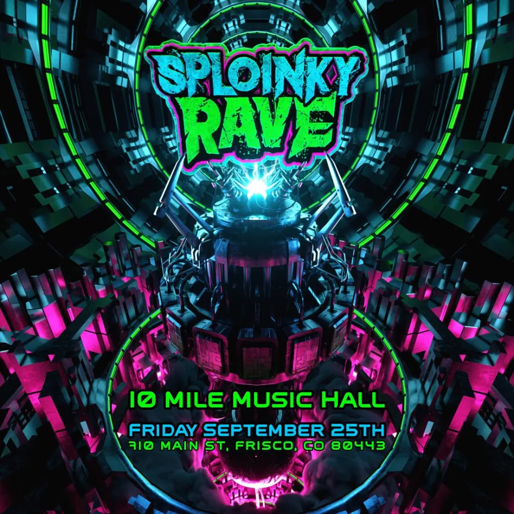 Sploinky Rave - Frisco — event flyer