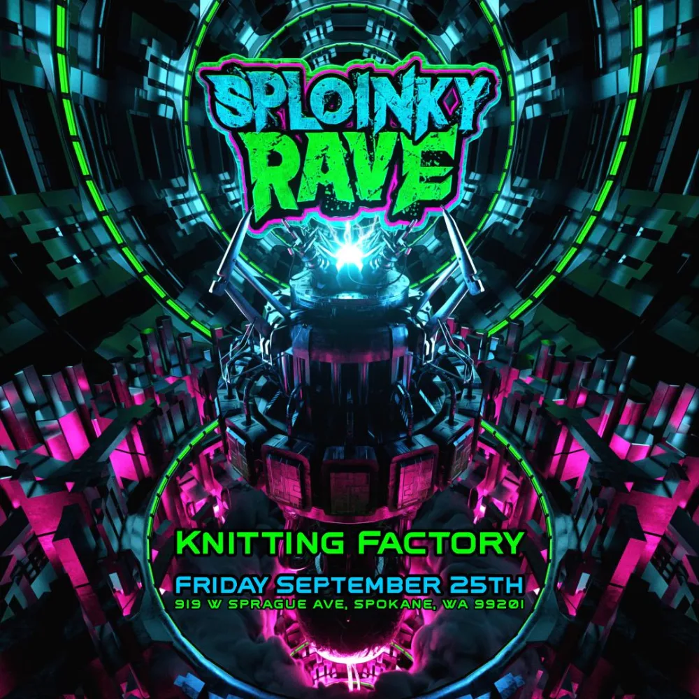 Sploinky Rave - Spokane — event flyer